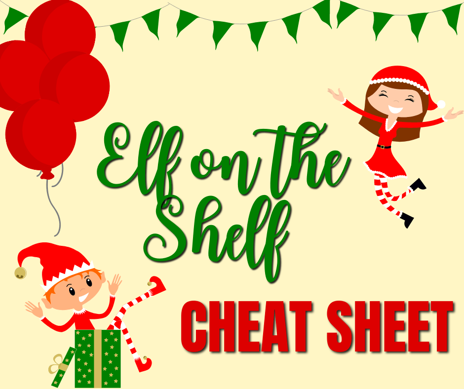 elf on the shelf cheat sheet